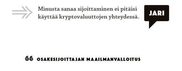 Osakesijoittajan maailmanvalloitus, s. 66