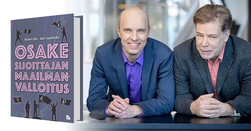 Osakesijoittajan maailmanvalloitus, 4. tarkistettu painos. Kirjoittajat Henri Elo, Jari Saarhelo. Kuva: Meeri Utti / Alma Talent Osakesijoittajan maailmanvalloitus, 4. tarkistettu painos. Kirjoittajat Henri Elo, Jari Saarhelo. Kuva: Meeri Utti / Alma Talent